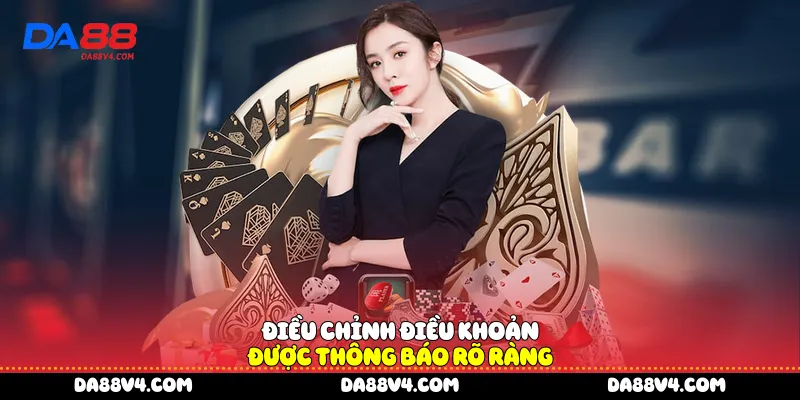 Điều chỉnh điều khoản được thông báo rõ ràng 