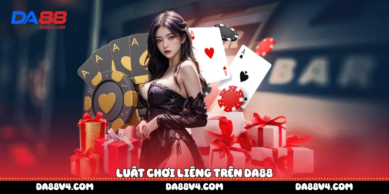 Luật chơi Liêng trên DA88
