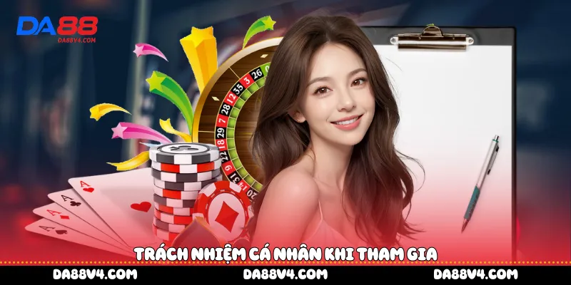 Trách nhiệm cá nhân khi tham gia