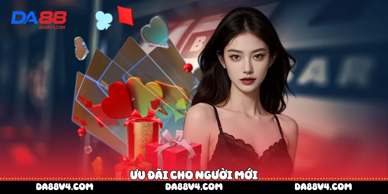 Ưu đãi cho người mới